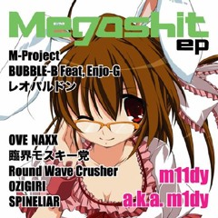 m11dy - MEGASHIT (ORIGIN)