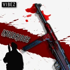 Vibez-Inglourious
