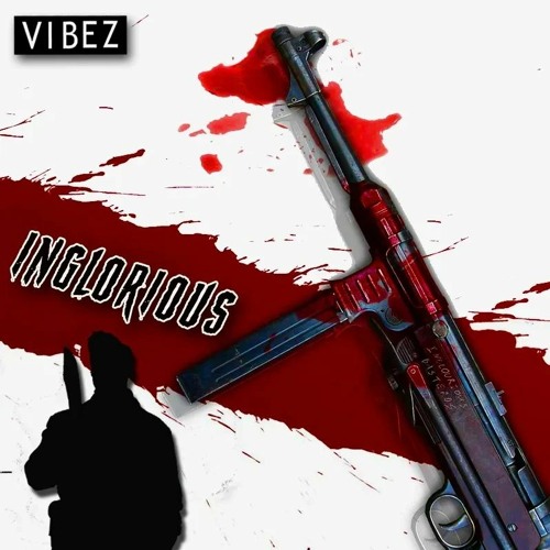 Vibez-Inglourious