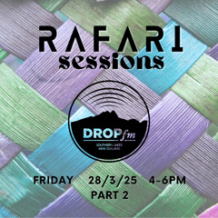 RAFARI SESSIONS // DROPfm // 28/3/25 // Rosponsable JUNGLE Mix // Part 2