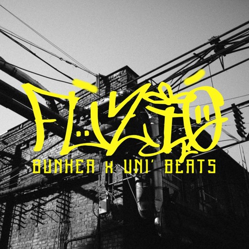 BUNKER x UNI' BEATS - FÚZIÓ