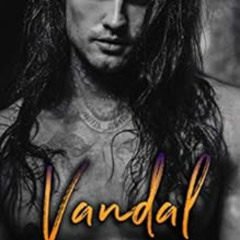[DOWNLOAD] KINDLE ✓ Vandal (Ashes & Embers Book 2) by Carian Cole [KINDLE PDF EBOOK E