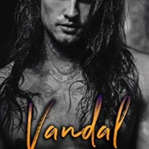 GET EBOOK 📤 Vandal (Ashes & Embers Book 2) by Carian Cole PDF EBOOK EPUB KINDLE