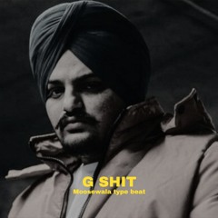 G Shit | Sidhu moosewala type beat