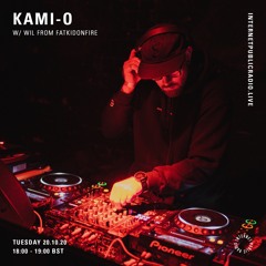 Kami-O w/ Wil from FKOF - Internet Public Radio - 20/10/2020