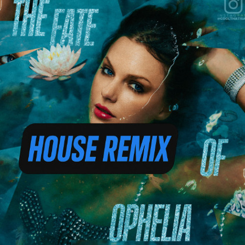 Taylor Swift - The Fate of Ophelia (Ghxstcore Remix)
