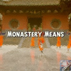 RobRuss - Monastery Means