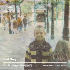 Earl Grey | 10.11.22