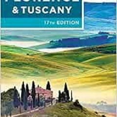 [DOWNLOAD] EPUB 📔 Rick Steves Florence & Tuscany by Rick Steves,Gene Openshaw [PDF E