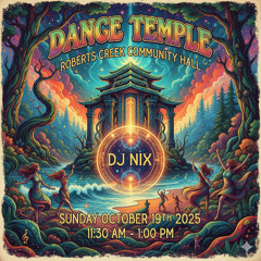 Dance Temple - Robert's Creek Community Hall - Oct 19