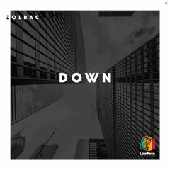 Zolrac - Down (Extended Mix)