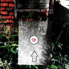 uselet - drugs won't help anymore