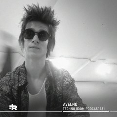 Techno Room PODCAST 131: AVELNO