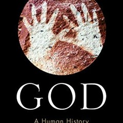 Get EBOOK 💛 God: A Human History by  Reza Aslan [EBOOK EPUB KINDLE PDF]