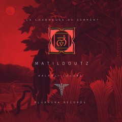 Matildoutz - La Charmeuse de Serpent