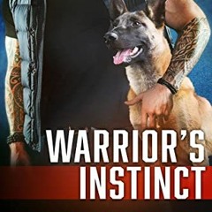❤️ Download Warrior's Instinct: Cerberus Tactical K9 Team Bravo by  Fiona Quinn