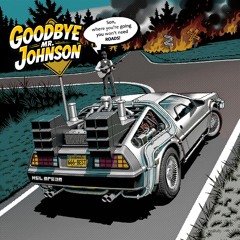 Goodbye Mr Johnson (Crossroads Breakdown Blues)