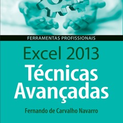 ePub/Ebook Excel 2013 Técnicas Avançadas BY : Fernando Navarro