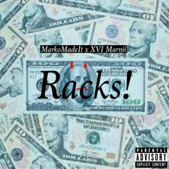 Markomadeit x XVIMarnii - Racks!