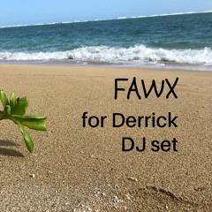 for Derrick (DJ set)