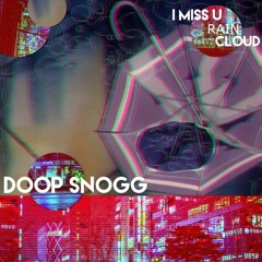 I Miss U Rain Cloud (Feat. Stephen Strong & An!se)