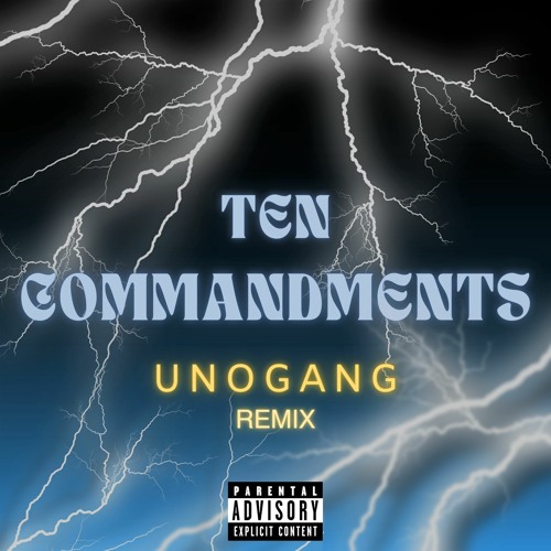 TEN COMMANDMENTS (REMIX) (prod. LouBeats)