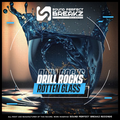 Drill Rocks - Rotten Glass (Original mix)