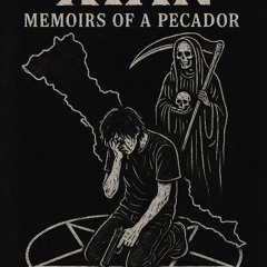 MEMOIRS OF A PECADOR