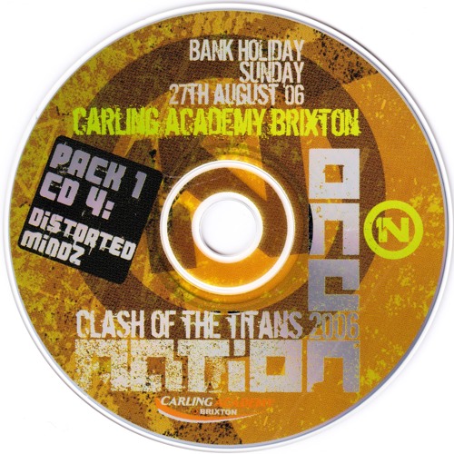 Distorted Minds @ One Nation, 'Clash Of The Titans', 27 August 2006