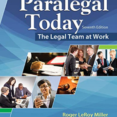 [Get] EPUB 📬 Paralegal Today: The Legal Team at Work by  Roger LeRoy Miller &  Mary