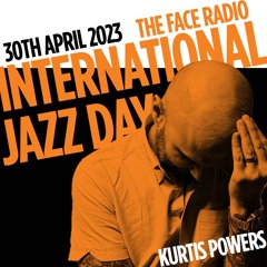 International Jazz Day 2023 with Kurtis Powers // 30-04-23