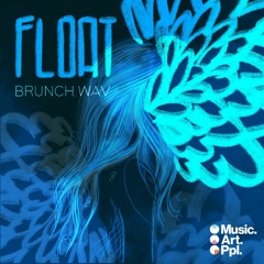 PREMIERE: brunch.wav - Minimal [Music.Art.Ppl]