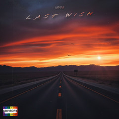Last Wish [Official Audio] (prod. IOF)