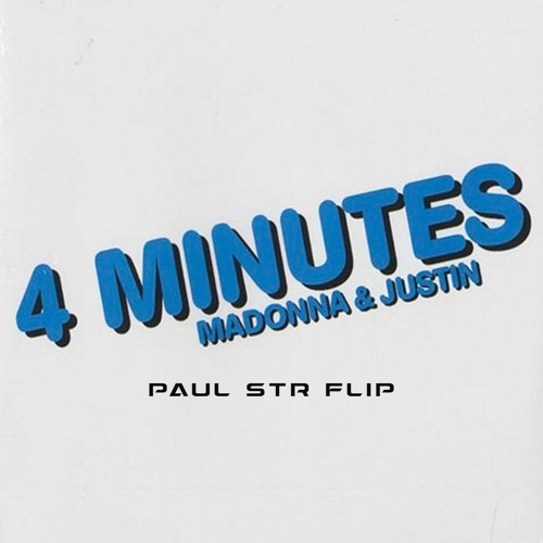 Madonna - 4 Minutes(Paul STR Flip)