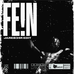 Travis Scott feat. Playboi Carti - FE!N (JareB34R Edit)