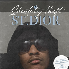 Saint Dior- Identity Theft