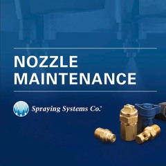 Spray Nozzle Maintenance Tips