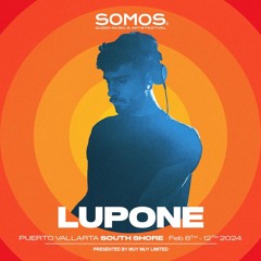 Lupone @ Somos Festival 2024
