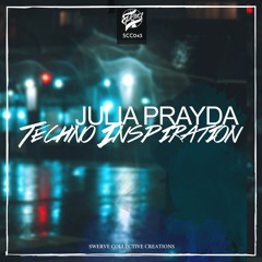 JULIA PRAYDA | TECHNO INSPIRATION | ORIGINAL MIX