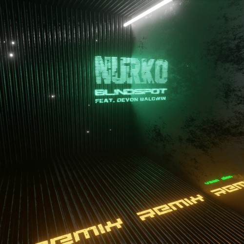 Nurko - Blindspot Feat. Devon Baldwin[vaan alen REMIX]
