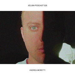 XELIMA Podcast 028 - Andrea Moretti