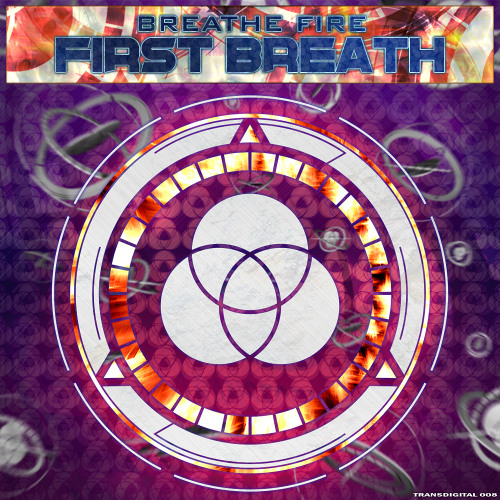 Breathe Fire - First Breath
