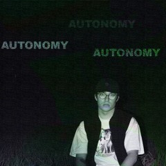 Autonomy (prod. taxpurposes)