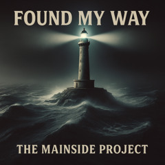 Found My Way