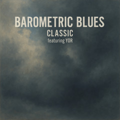 Barometric Blues