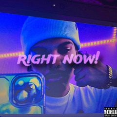 right now! [prod. dozefy]