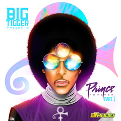 PRINCE FOREVER - The MixAnthology - Part 1