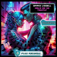 Drake Liddell - Hold On So Tightly PREVIEW