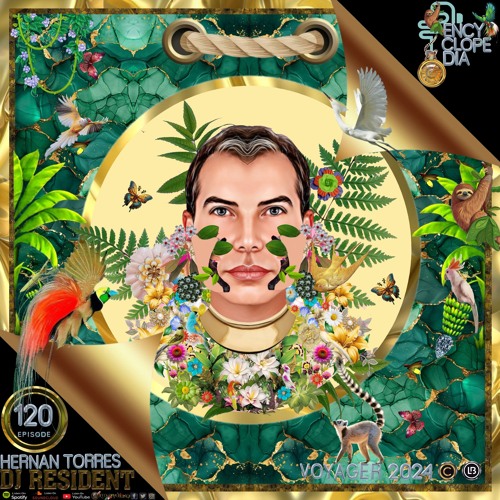 DJ RESIDENT: HERNAN TORRES - VOYAGER  EPISODE 120 - ENCYCLOPEDIA 2024