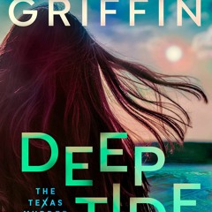 Free read Deep Tide (The Texas Murder Files Book 4)